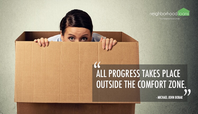 All progress takes place outside the comfort zone.