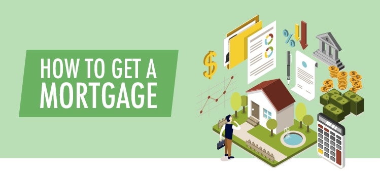 how to get a mortgage