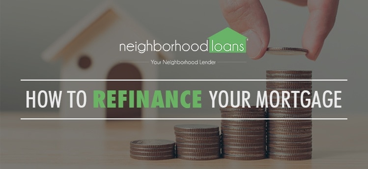 How to refinance your mortgage